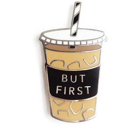 But first coffee pin